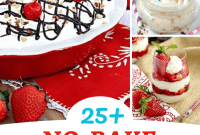 Over 25 No-Bake Sweet Treats